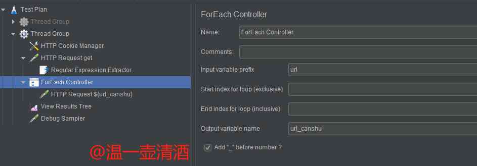 Jmeter——ForEach Controller＆Loop Controller