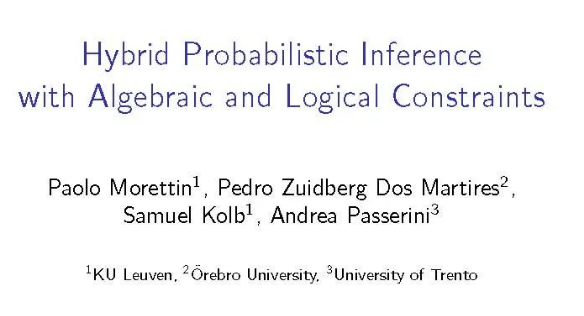 IJCAI2022 | Hybrid Probabilistic Reasoning with Algebraic and Logical Constraints