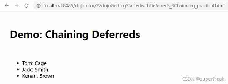 Dojo tutorials:getting started with deferrals source code and example execution summary