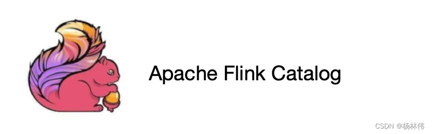 Interpretation of Flink catalog