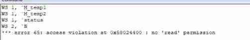 Error 65:access violation at 0x58024400: no 'read' permission