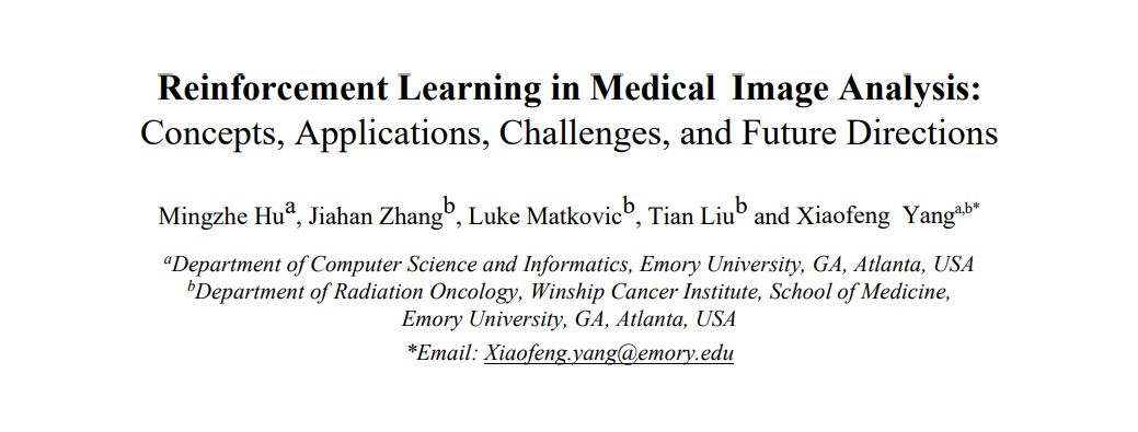 强化学习如何用于医学影像？埃默里大学最新《强化学习医学影像分析》综述，阐述最新RL医学影像分析概念、应用、挑战与未来方向